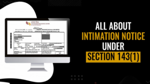 Intimation Under Section 143(1) of the Income Tax Act